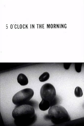5 O'Clock in the Morning