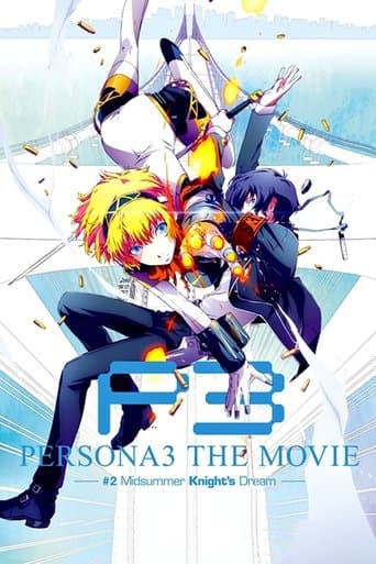 Persona3 THE MOVIE #2 Midsummer Knight's Dream