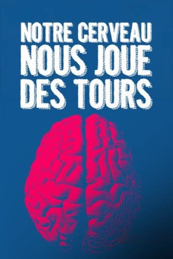 Notre cerveau nous joue des tours