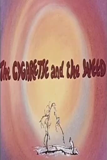 The Cigarette and the Weed