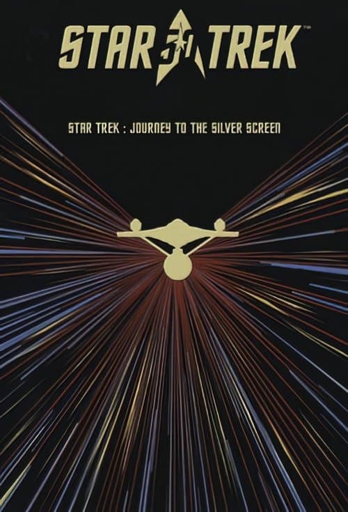 Star Trek: The Journey to the Silver Screen