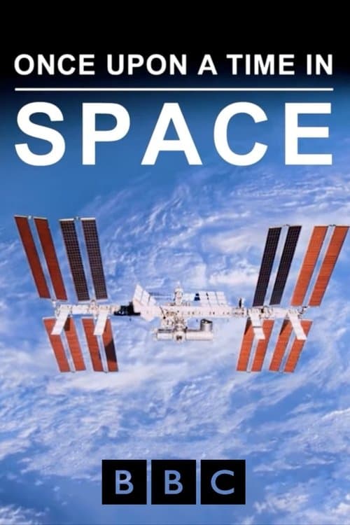 Once Upon a Time in Space