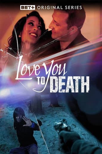 Love You to Death