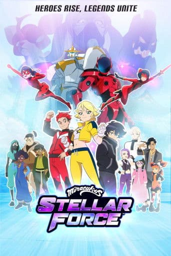Miraculous Stellar Force